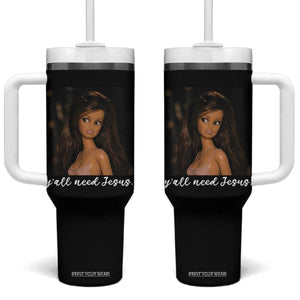 Yall Need Jesus Funny Doll Side Eye Meme Tumbler With Handle Sarcastic Southern Humor Religion Faith TS02 One Size: 40 oz Black Print Your Wear