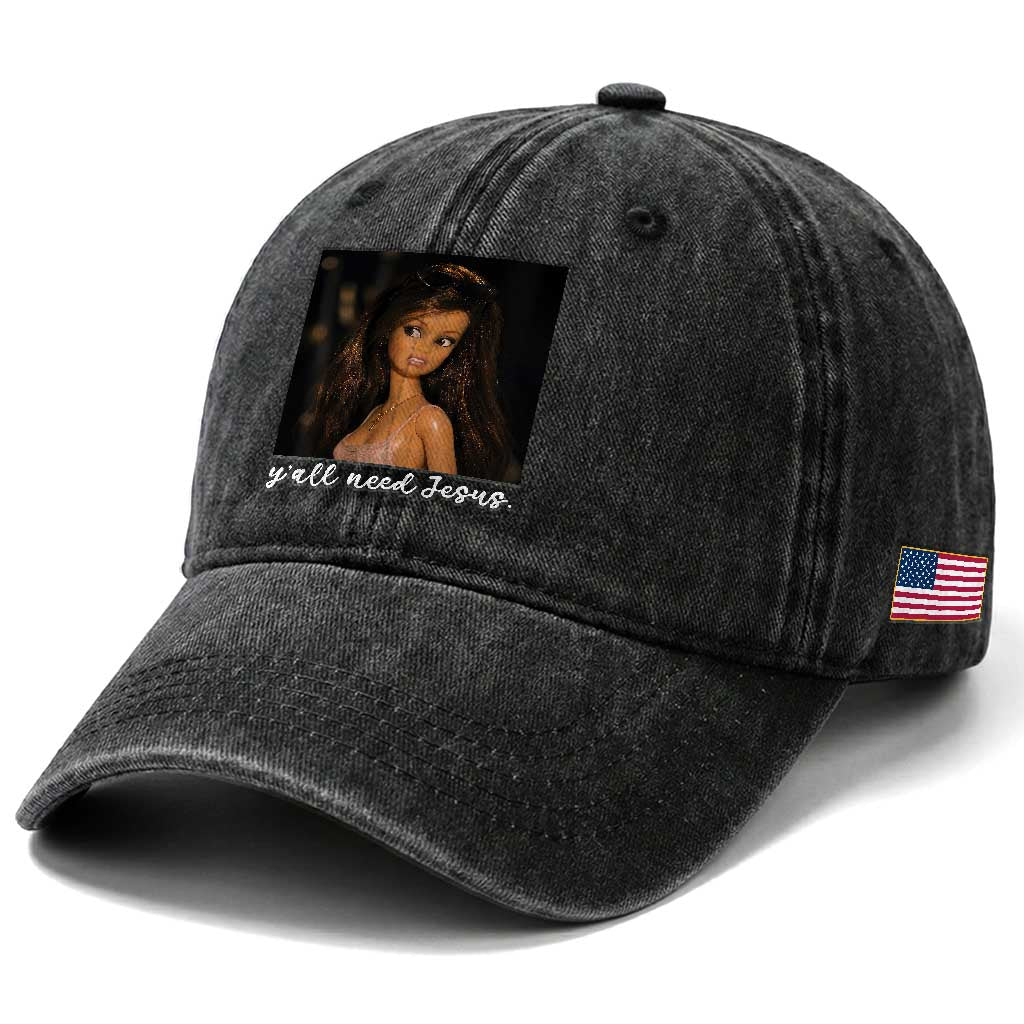 Yall Need Jesus Funny Doll Side Eye Meme Washed Cotton Baseball Cap Sarcastic Southern Humor Religion Faith TS02 Print Your Wear