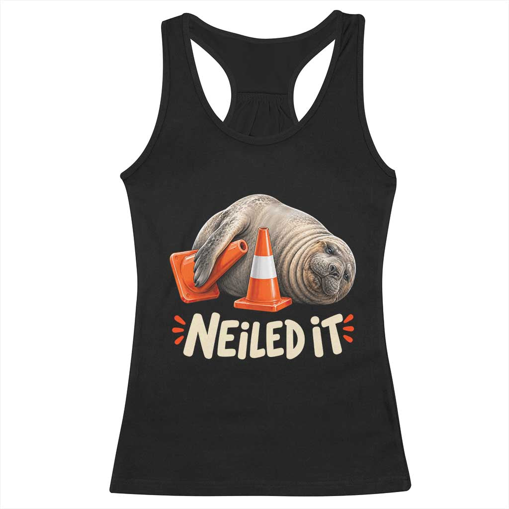 Funny Neil The Seal Nailed It Meme Racerback Tank Top Cute Chaotic Viral Elephant Seal Traffic Cone Pun TS02 Black Print Your Wear