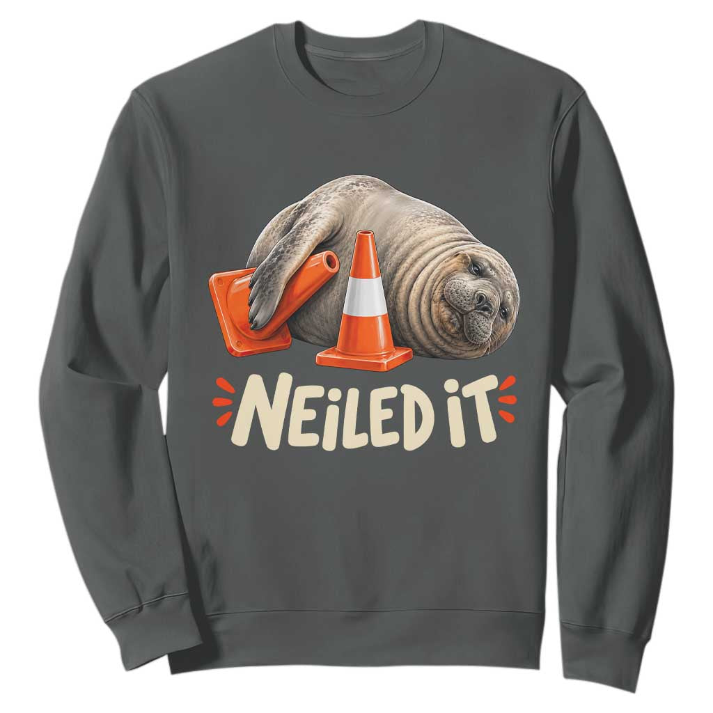 Funny Neil The Seal Nailed It Meme Sweatshirt Cute Chaotic Viral Elephant Seal Traffic Cone Pun TS02 Dark Heather Print Your Wear