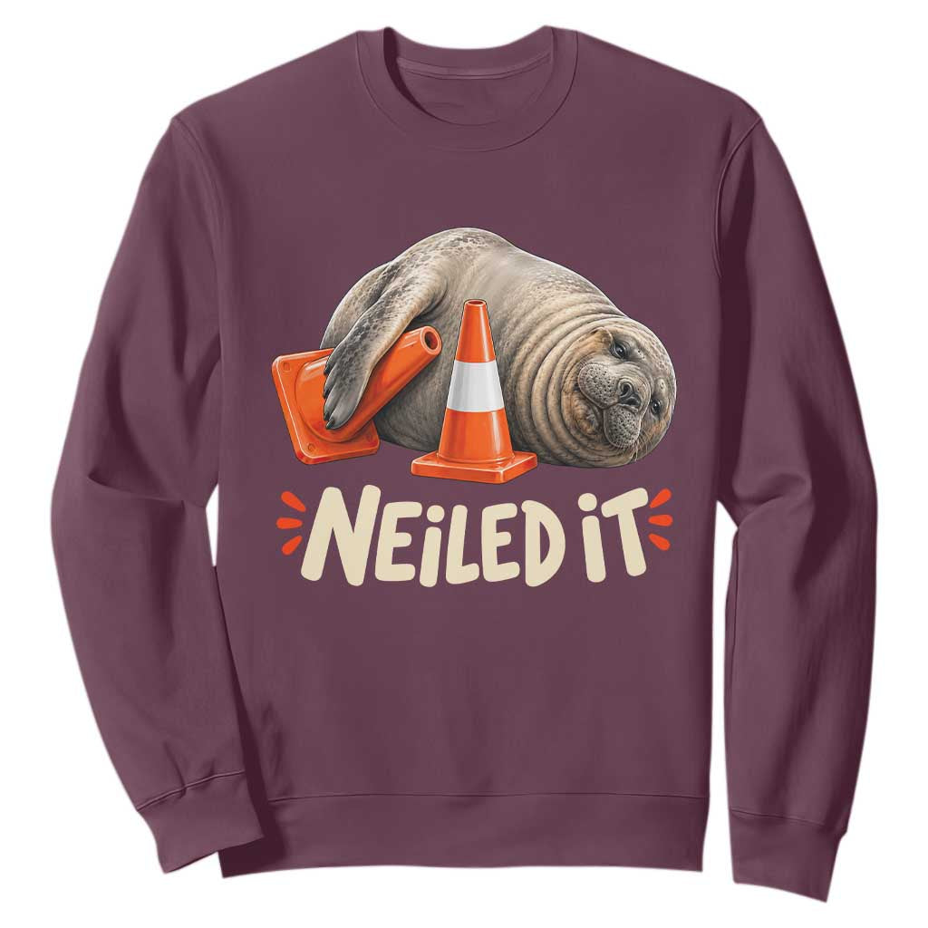 Funny Neil The Seal Nailed It Meme Sweatshirt Cute Chaotic Viral Elephant Seal Traffic Cone Pun TS02 Maroon Print Your Wear