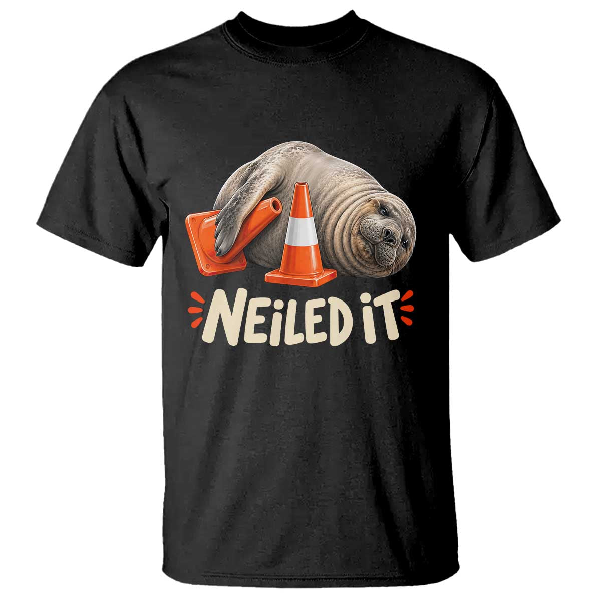 Funny Neil The Seal Nailed It Meme T Shirt Cute Chaotic Viral Elephant Seal Traffic Cone Pun TS02 Black Print Your Wear