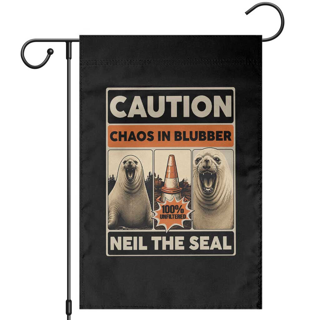 Retro Neil the Seal Caution Chaos in Blubber Garden Flag Funny Viral Chaotic Elephant Seal Traffic Cone Meme TS02 Black Print Your Wear