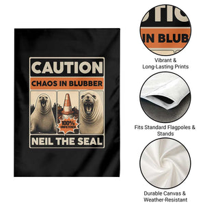 Retro Neil the Seal Caution Chaos in Blubber Garden Flag Funny Viral Chaotic Elephant Seal Traffic Cone Meme TS02 Print Your Wear