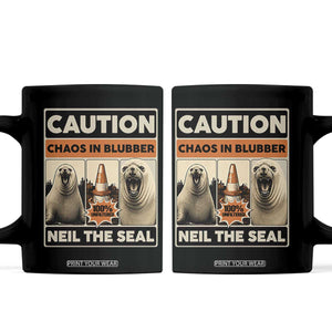 Retro Neil the Seal Caution Chaos in Blubber Coffee Mug Funny Viral Chaotic Elephant Seal Traffic Cone Meme TS02 Black Print Your Wear
