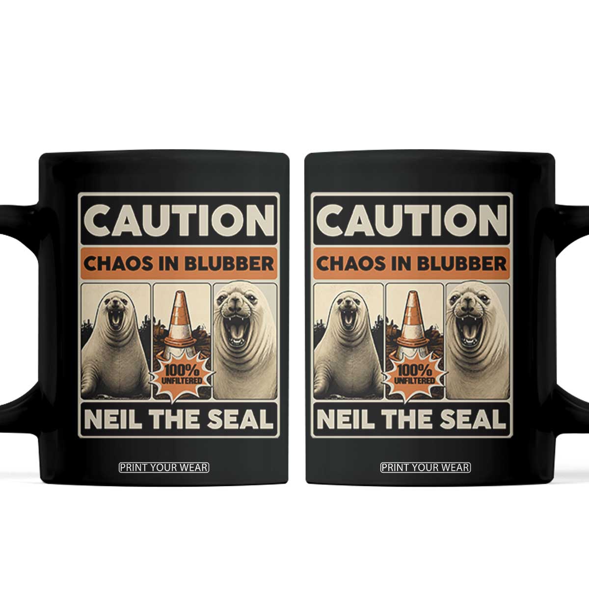Retro Neil the Seal Caution Chaos in Blubber Coffee Mug Funny Viral Chaotic Elephant Seal Traffic Cone Meme TS02 Black Print Your Wear
