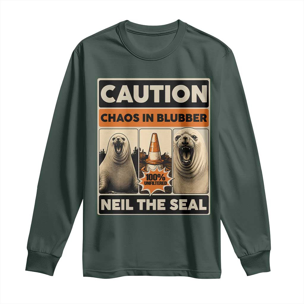 Retro Neil the Seal Caution Chaos in Blubber Long Sleeve Shirt Funny Viral Chaotic Elephant Seal Traffic Cone Meme TS02 Dark Forest Green Print Your Wear