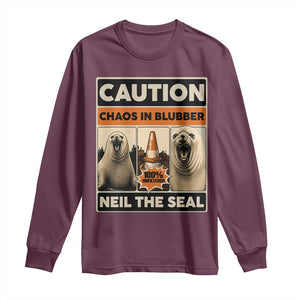 Retro Neil the Seal Caution Chaos in Blubber Long Sleeve Shirt Funny Viral Chaotic Elephant Seal Traffic Cone Meme TS02 Maroon Print Your Wear