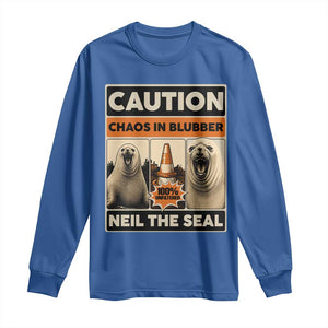 Retro Neil the Seal Caution Chaos in Blubber Long Sleeve Shirt Funny Viral Chaotic Elephant Seal Traffic Cone Meme TS02 Royal Blue Print Your Wear