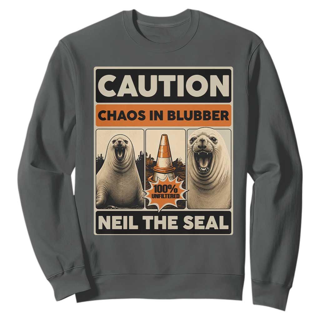 Retro Neil the Seal Caution Chaos in Blubber Sweatshirt Funny Viral Chaotic Elephant Seal Traffic Cone Meme TS02 Dark Heather Print Your Wear