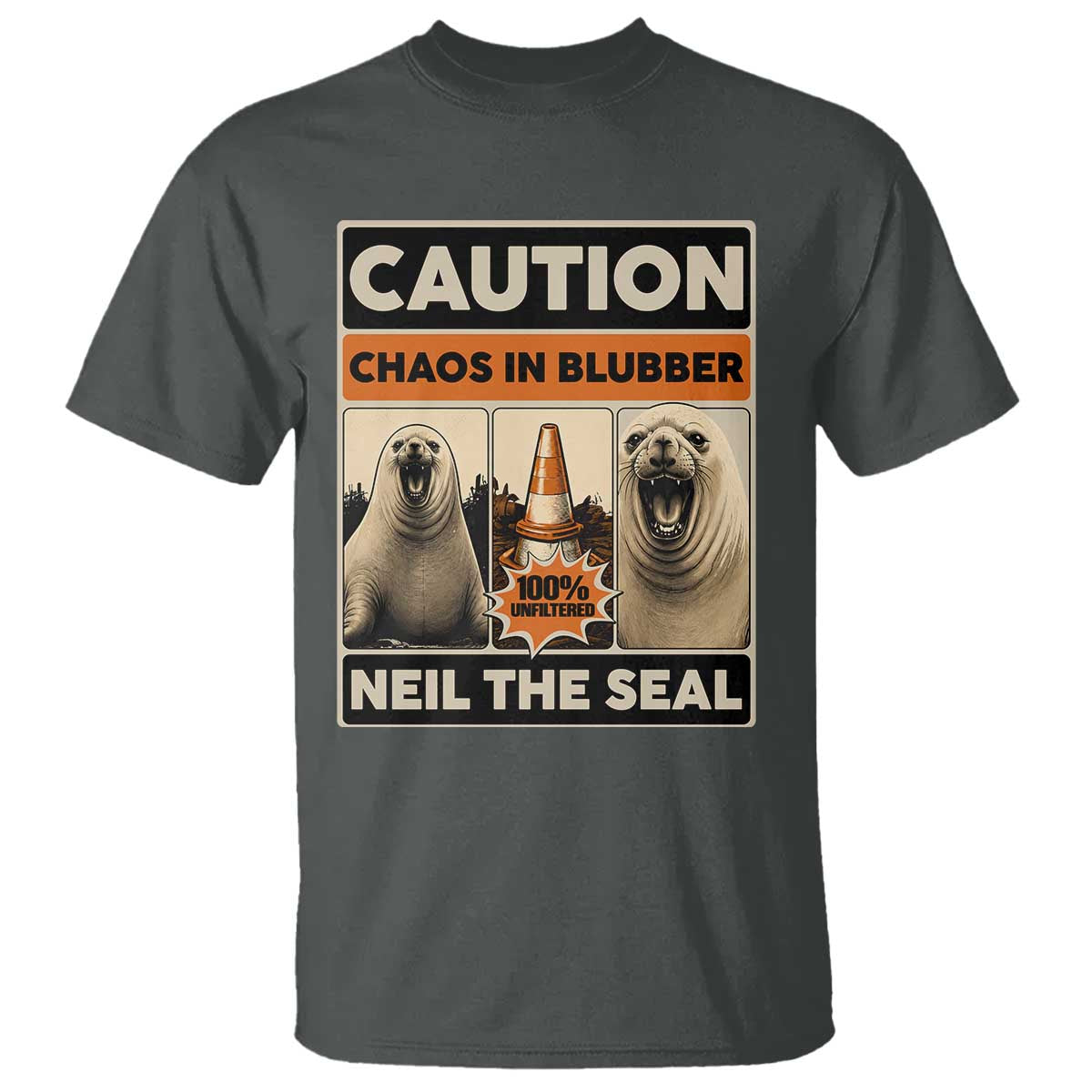 Retro Neil the Seal Caution Chaos in Blubber T Shirt Funny Viral Chaotic Elephant Seal Traffic Cone Meme TS02 Dark Heather Print Your Wear