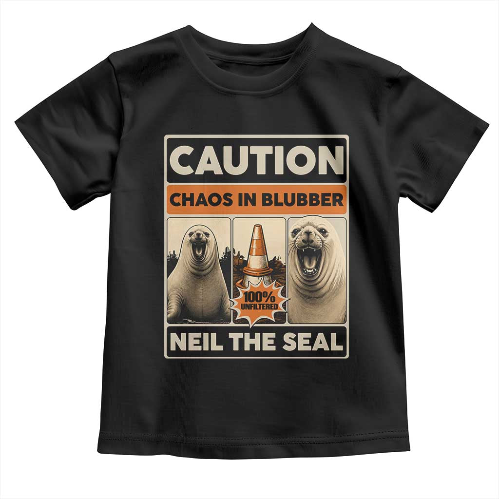 Retro Neil the Seal Caution Chaos in Blubber Toddler T Shirt Funny Viral Chaotic Elephant Seal Traffic Cone Meme TS02 Black Print Your Wear