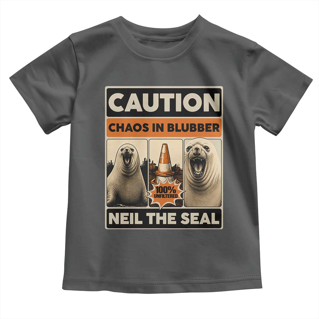 Retro Neil the Seal Caution Chaos in Blubber Toddler T Shirt Funny Viral Chaotic Elephant Seal Traffic Cone Meme TS02 Dark Heather Print Your Wear