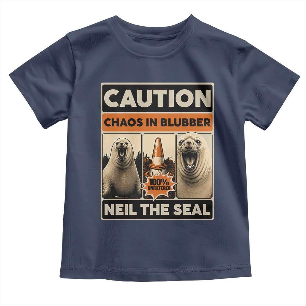 Retro Neil the Seal Caution Chaos in Blubber Toddler T Shirt Funny Viral Chaotic Elephant Seal Traffic Cone Meme TS02 Navy Print Your Wear