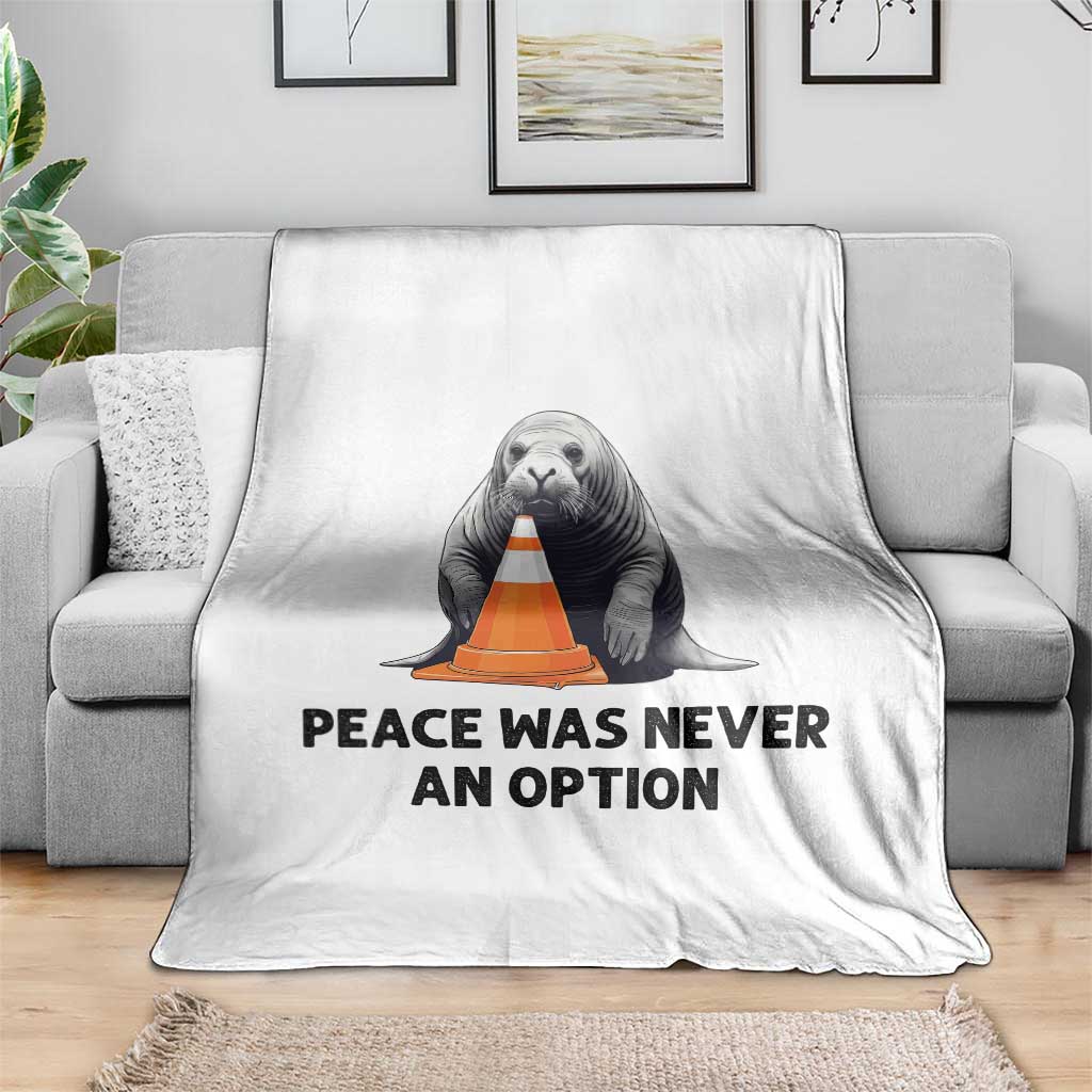 Funny Neil the Seal Peace Was Never An Option Meme Throw Blanket Chaotic Southern Elephant Seal Traffic Cone TS02 Print Your Wear