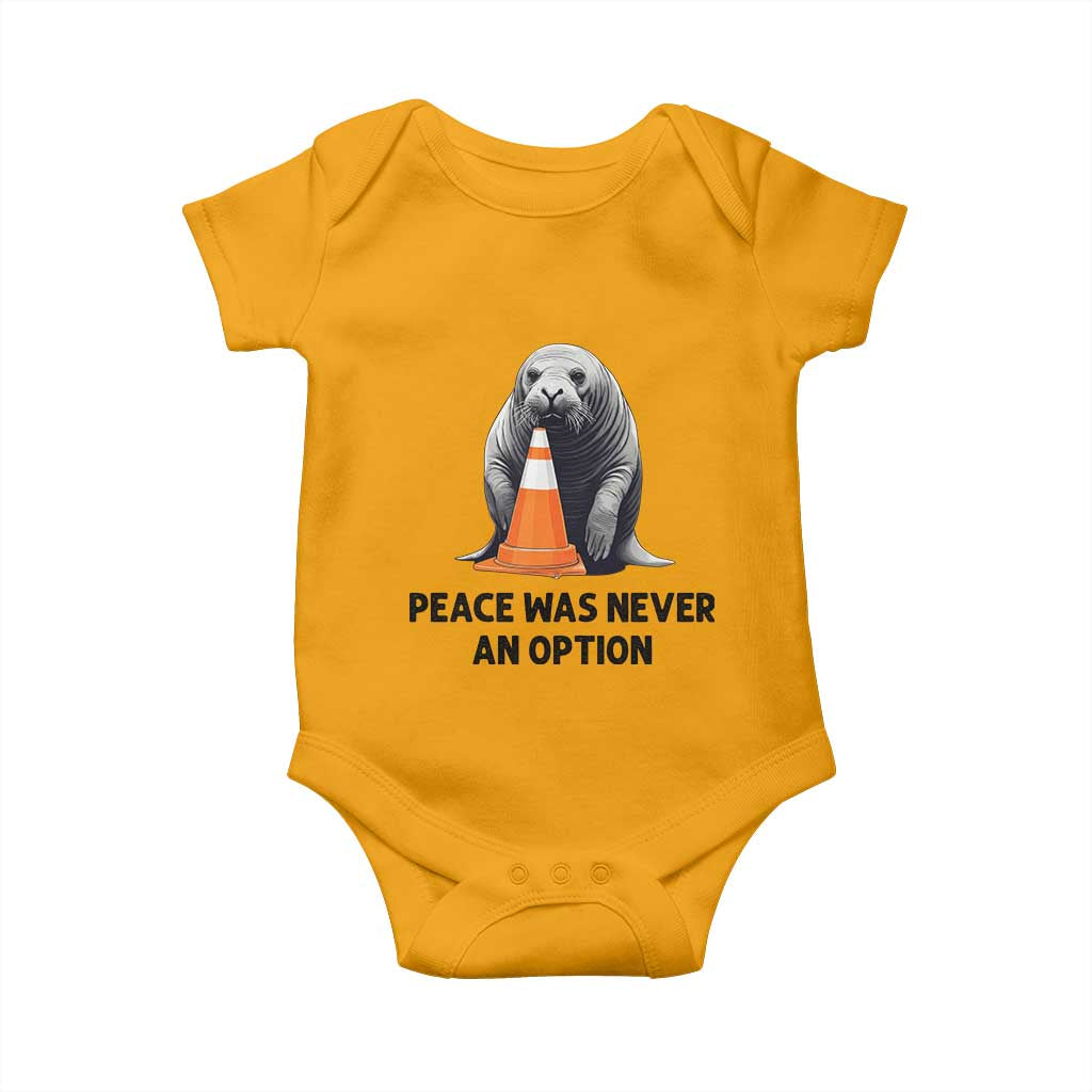 Funny Neil the Seal Peace Was Never An Option Meme Baby Onesie Chaotic Southern Elephant Seal Traffic Cone TS02 Gold Print Your Wear
