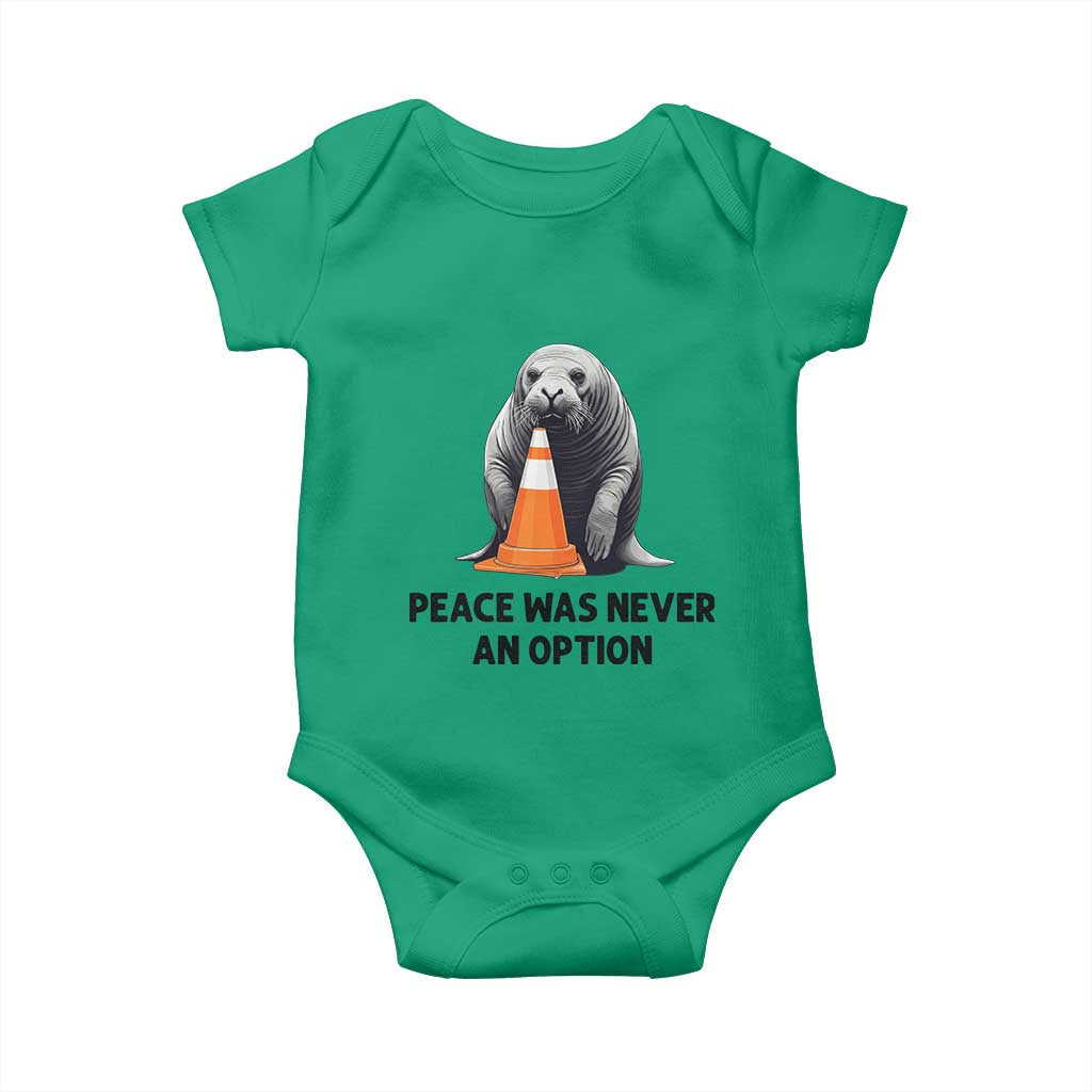 Funny Neil the Seal Peace Was Never An Option Meme Baby Onesie Chaotic Southern Elephant Seal Traffic Cone TS02 Irish Green Print Your Wear
