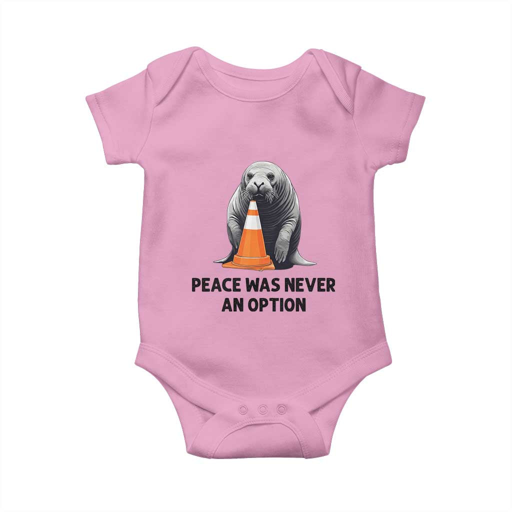 Funny Neil the Seal Peace Was Never An Option Meme Baby Onesie Chaotic Southern Elephant Seal Traffic Cone TS02 Light Pink Print Your Wear