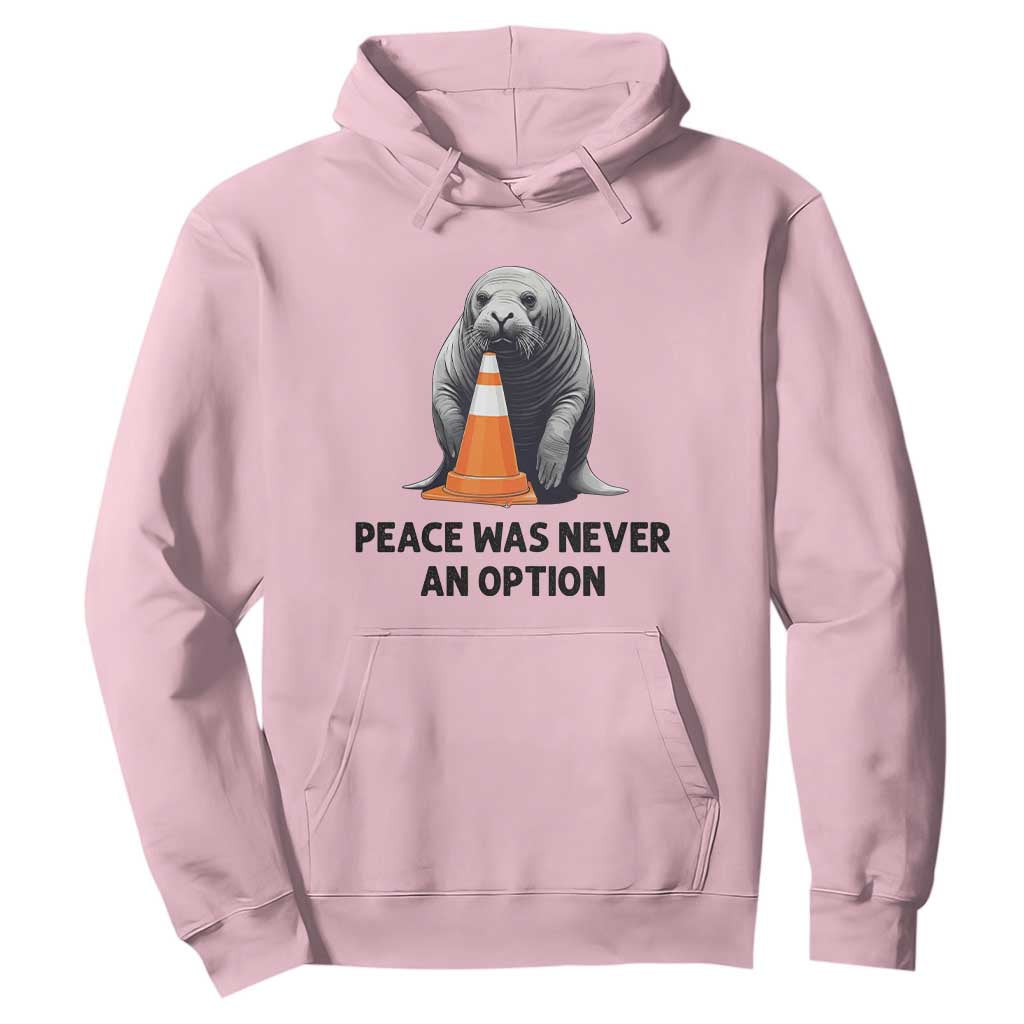 Funny Neil the Seal Peace Was Never An Option Meme Hoodie Chaotic Southern Elephant Seal Traffic Cone TS02 Light Pink Print Your Wear