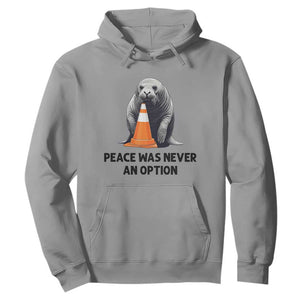 Funny Neil the Seal Peace Was Never An Option Meme Hoodie Chaotic Southern Elephant Seal Traffic Cone TS02 Sport Gray Print Your Wear