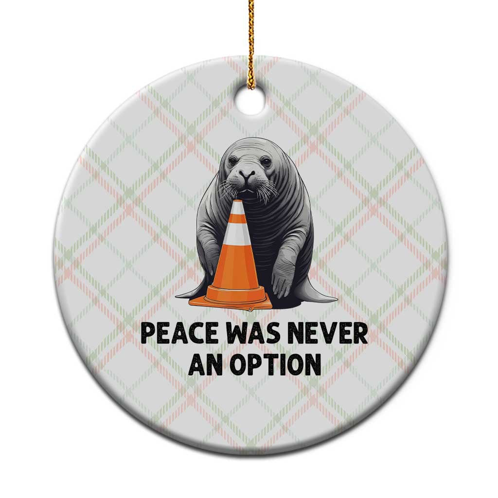 Funny Neil the Seal Peace Was Never An Option Meme Ceramic Ornament Chaotic Southern Elephant Seal Traffic Cone TS02 1pc Christmas Plaid Print Your Wear