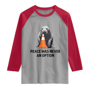 Funny Neil the Seal Peace Was Never An Option Meme Raglan Shirt Chaotic Southern Elephant Seal Traffic Cone TS02 Sport Gray Red Print Your Wear
