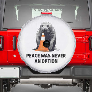 Funny Neil the Seal Peace Was Never An Option Meme Spare Tire Cover Chaotic Southern Elephant Seal Traffic Cone TS02 White Print Your Wear