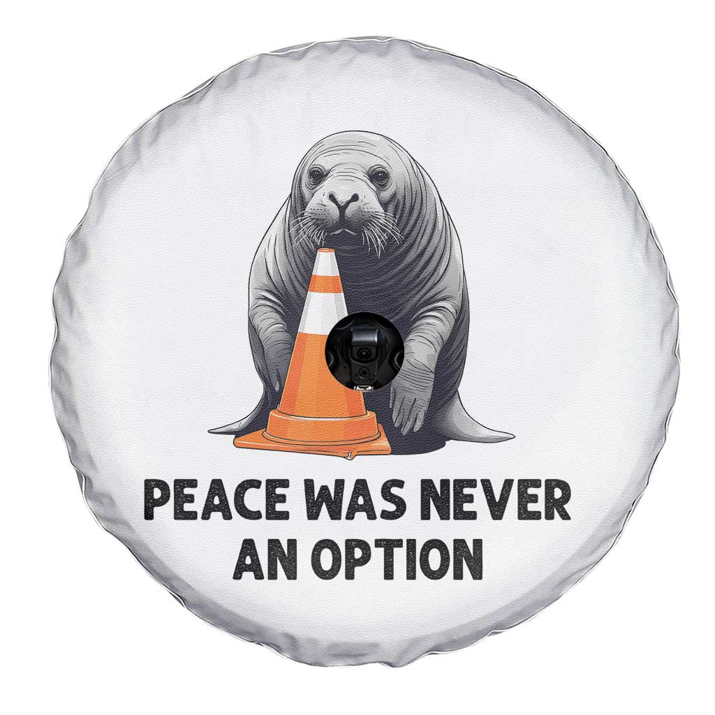 Funny Neil the Seal Peace Was Never An Option Meme Spare Tire Cover Chaotic Southern Elephant Seal Traffic Cone TS02 Print Your Wear