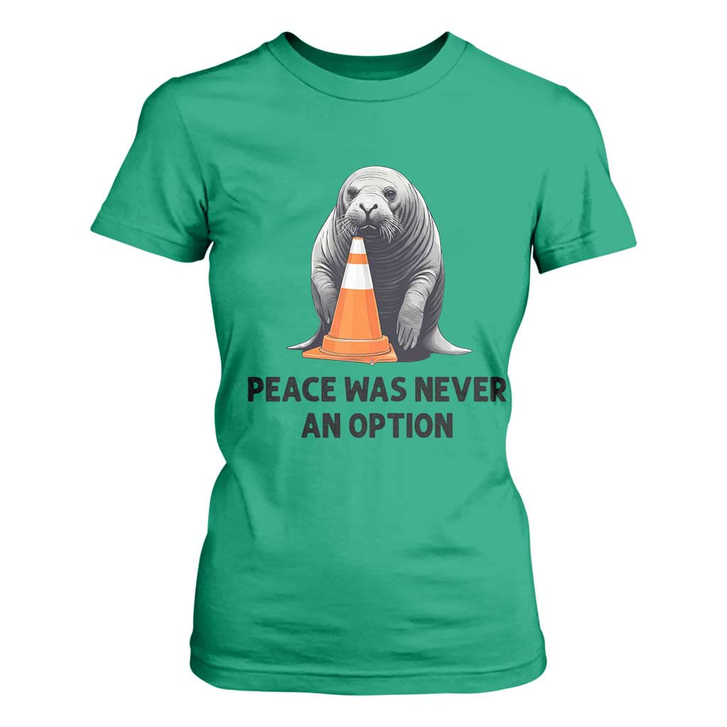 Funny Neil the Seal Peace Was Never An Option Meme T Shirt For Women Chaotic Southern Elephant Seal Traffic Cone TS02 Irish Green Print Your Wear