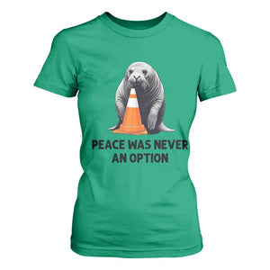 Funny Neil the Seal Peace Was Never An Option Meme T Shirt For Women Chaotic Southern Elephant Seal Traffic Cone TS02 Irish Green Print Your Wear