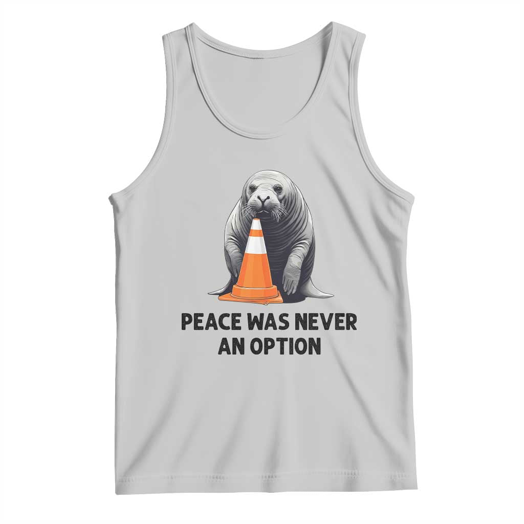 Funny Neil the Seal Peace Was Never An Option Meme Tank Top Chaotic Southern Elephant Seal Traffic Cone TS02 Ash Print Your Wear