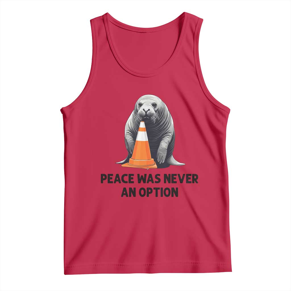 Funny Neil the Seal Peace Was Never An Option Meme Tank Top Chaotic Southern Elephant Seal Traffic Cone TS02 Red Print Your Wear