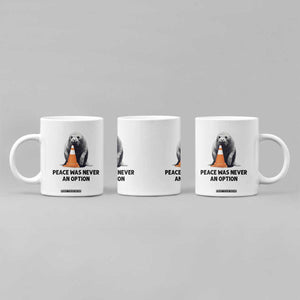 Funny Neil the Seal Peace Was Never An Option Meme Coffee Mug Chaotic Southern Elephant Seal Traffic Cone TS02 Print Your Wear