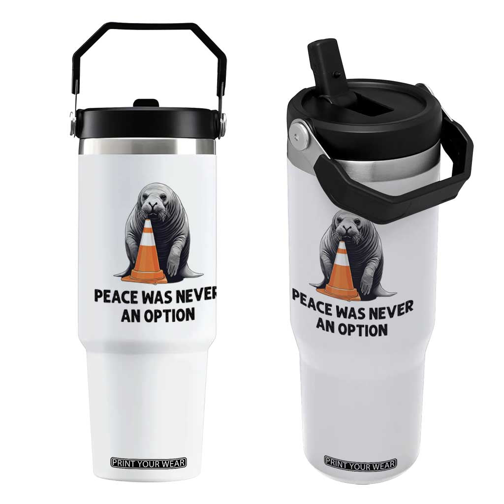 Funny Neil the Seal Peace Was Never An Option Meme Flip Straw Tumbler Chaotic Southern Elephant Seal Traffic Cone TS02 One Size: 30 oz White Print Your Wear