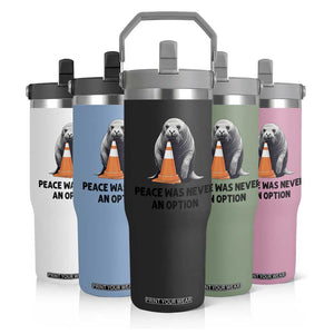 Funny Neil the Seal Peace Was Never An Option Meme Flip Straw Tumbler Chaotic Southern Elephant Seal Traffic Cone TS02 Print Your Wear