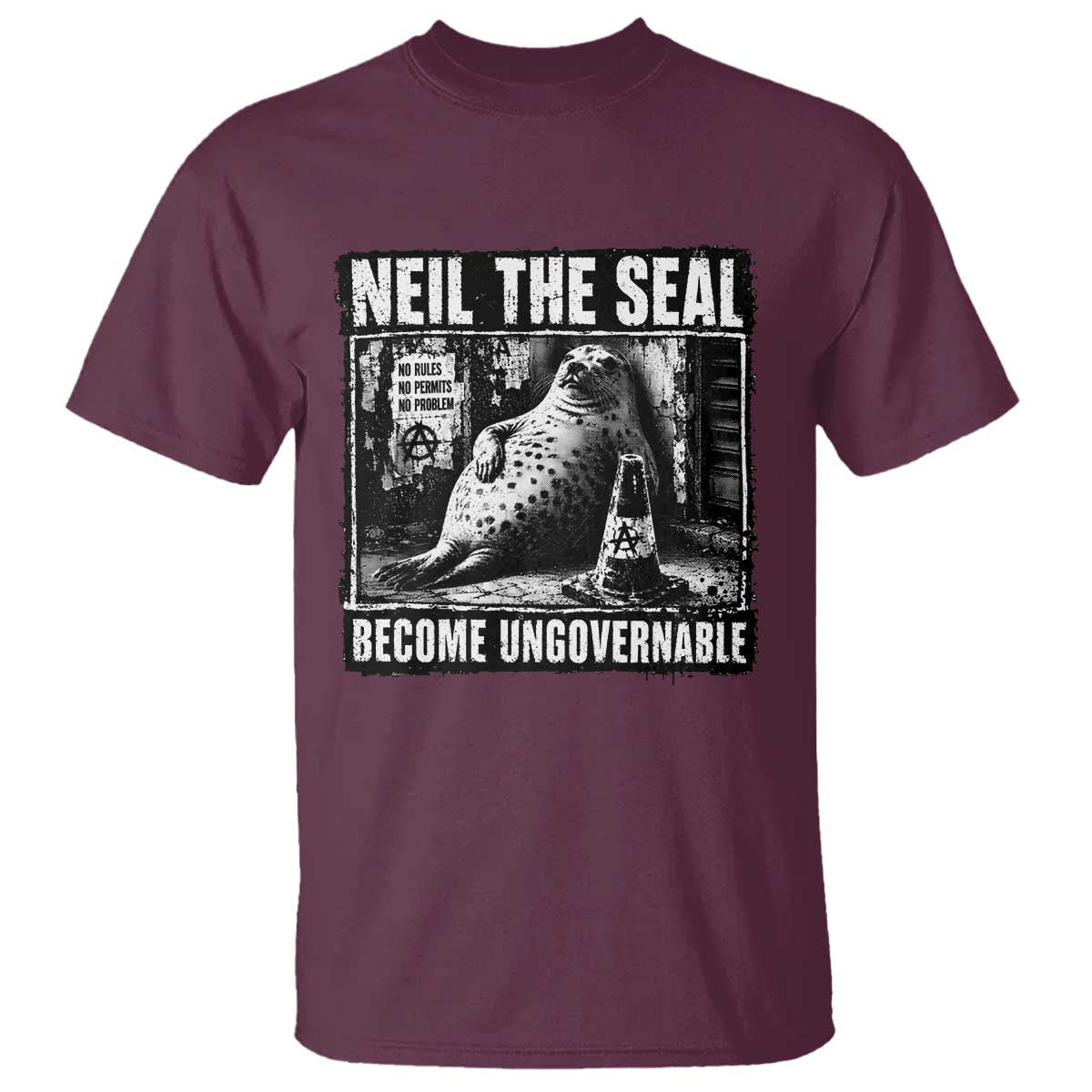 Punk Rock Neil the Seal Become Ungovernable Poster Style T Shirt Funny Viral Chaotic Elephant Seal Traffic Cone Meme TS02 Maroon Print Your Wear