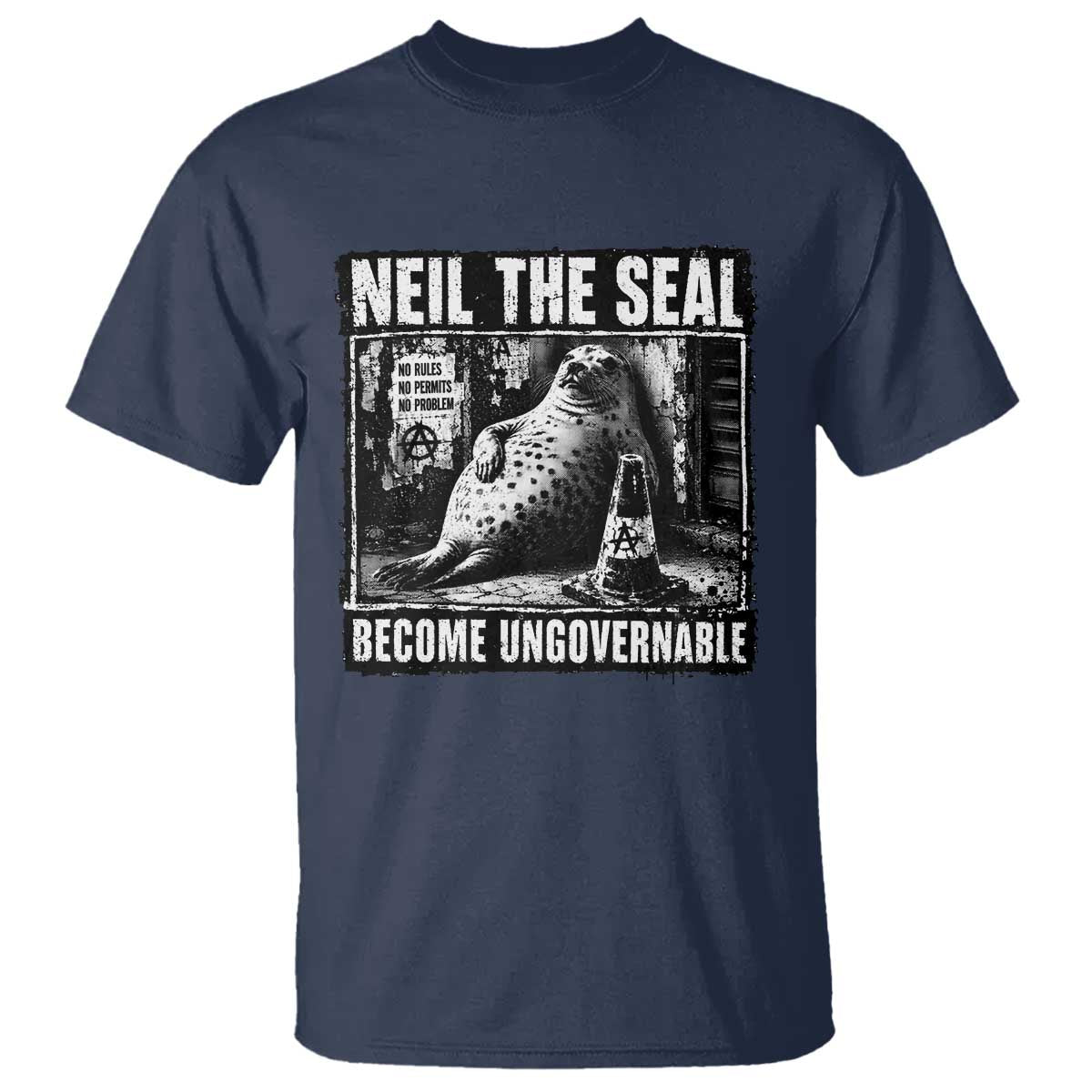 Punk Rock Neil the Seal Become Ungovernable Poster Style T Shirt Funny Viral Chaotic Elephant Seal Traffic Cone Meme TS02 Navy Print Your Wear