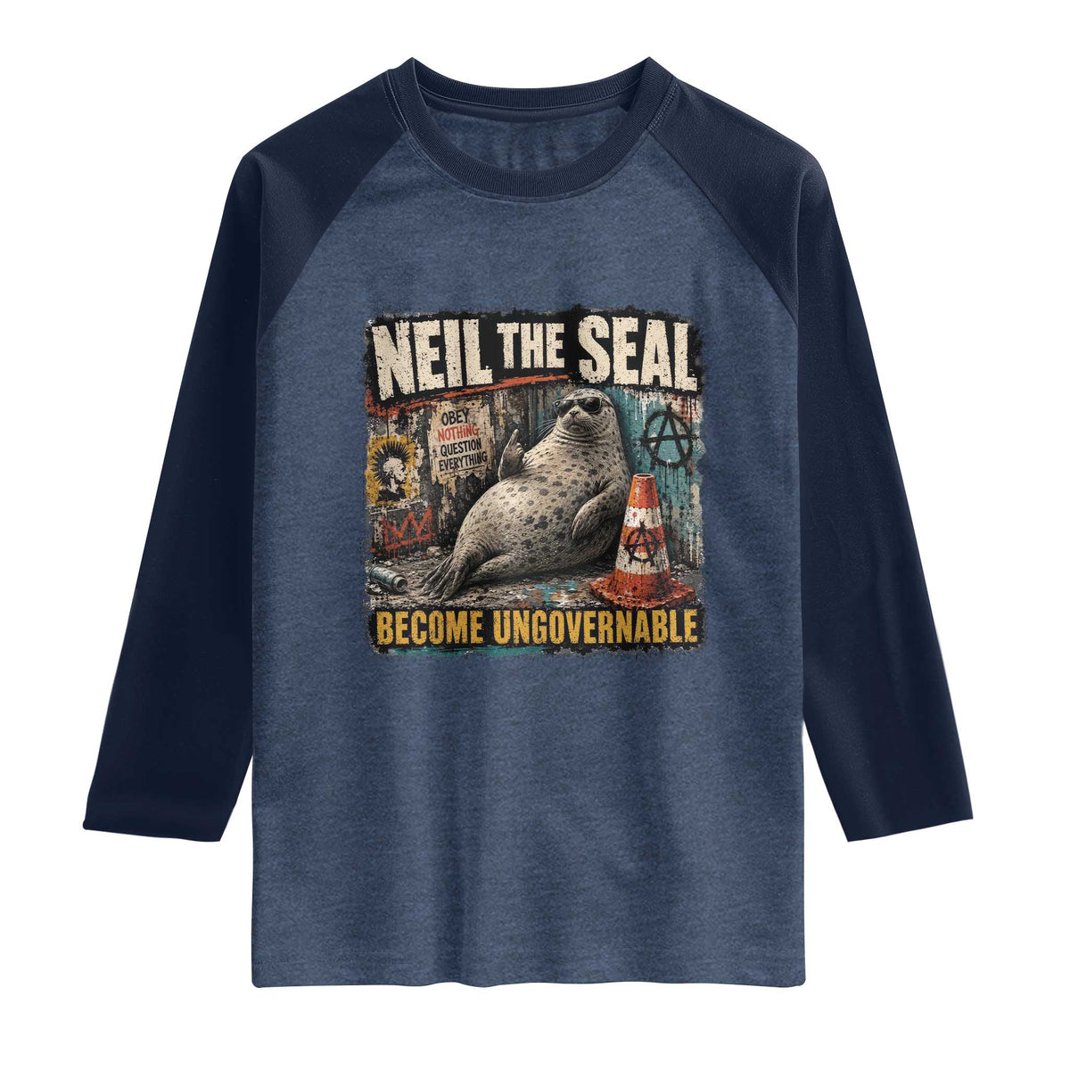 Edgy Neil the Seal Become Ungovernable Graffiti Graphic Raglan Shirt Sarcastic Rebel Viral Chaotic Elephant Seal Sunglasses Meme TS02 Heather Denim Navy Print Your Wear