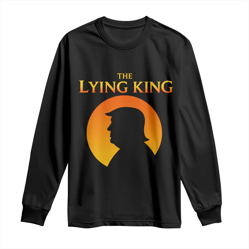 The Lying King Silhouette Sunrise Political Satire Parody Graphic Long Sleeve Shirt TS02 Black Print Your Wear