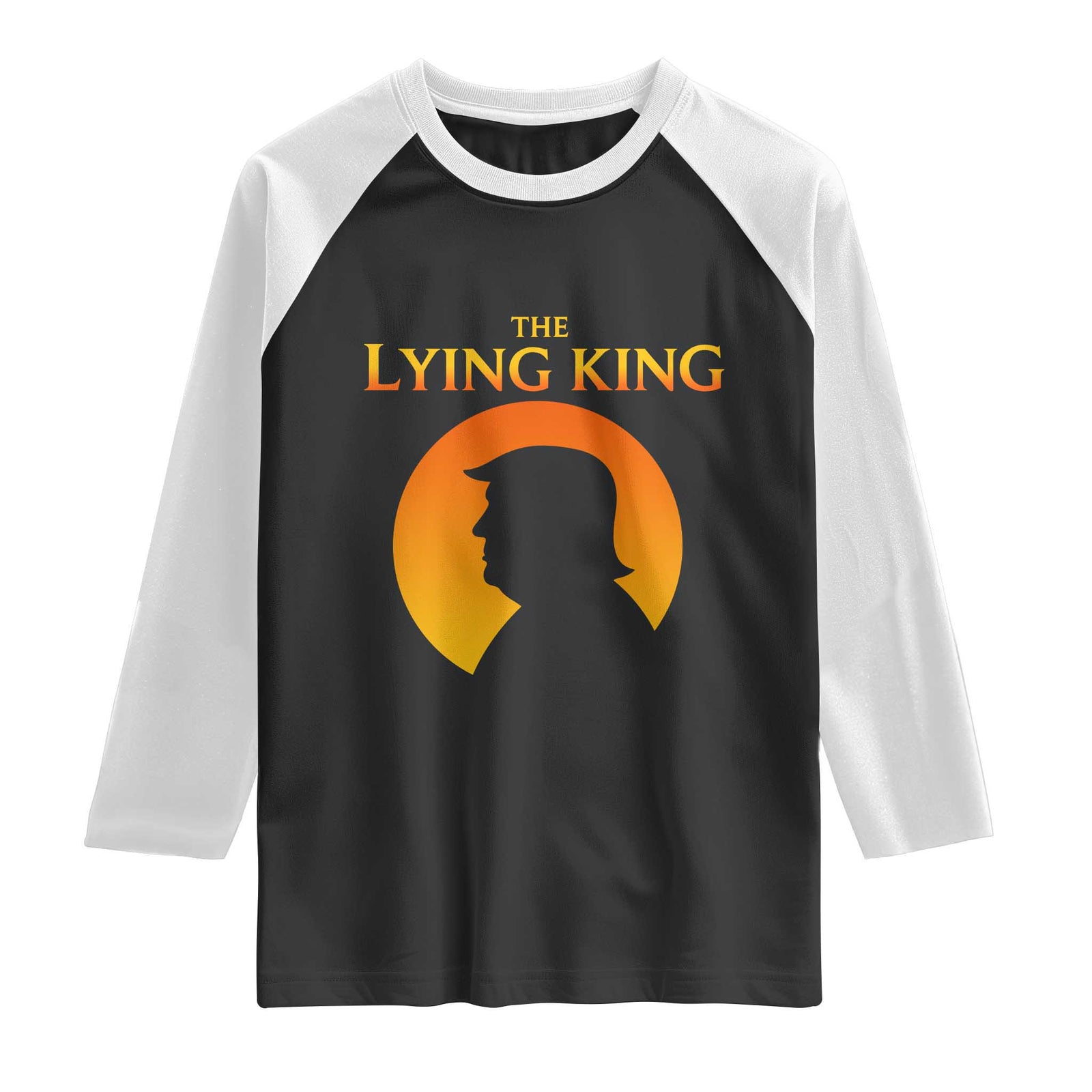 The Lying King Silhouette Sunrise Political Satire Parody Graphic Raglan Shirt TS02 Black White Print Your Wear