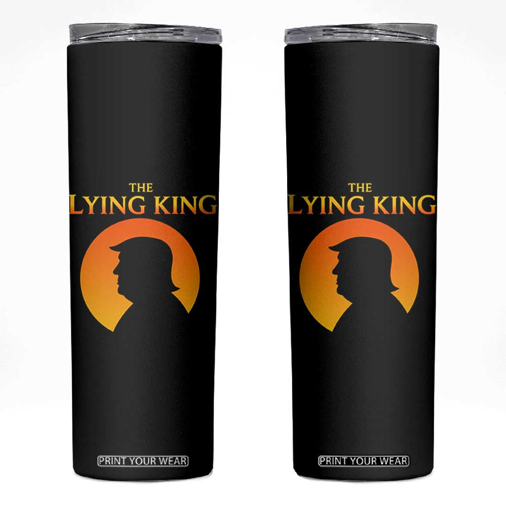 The Lying King Silhouette Sunrise Political Satire Parody Graphic Skinny Tumbler TS02 Black Print Your Wear