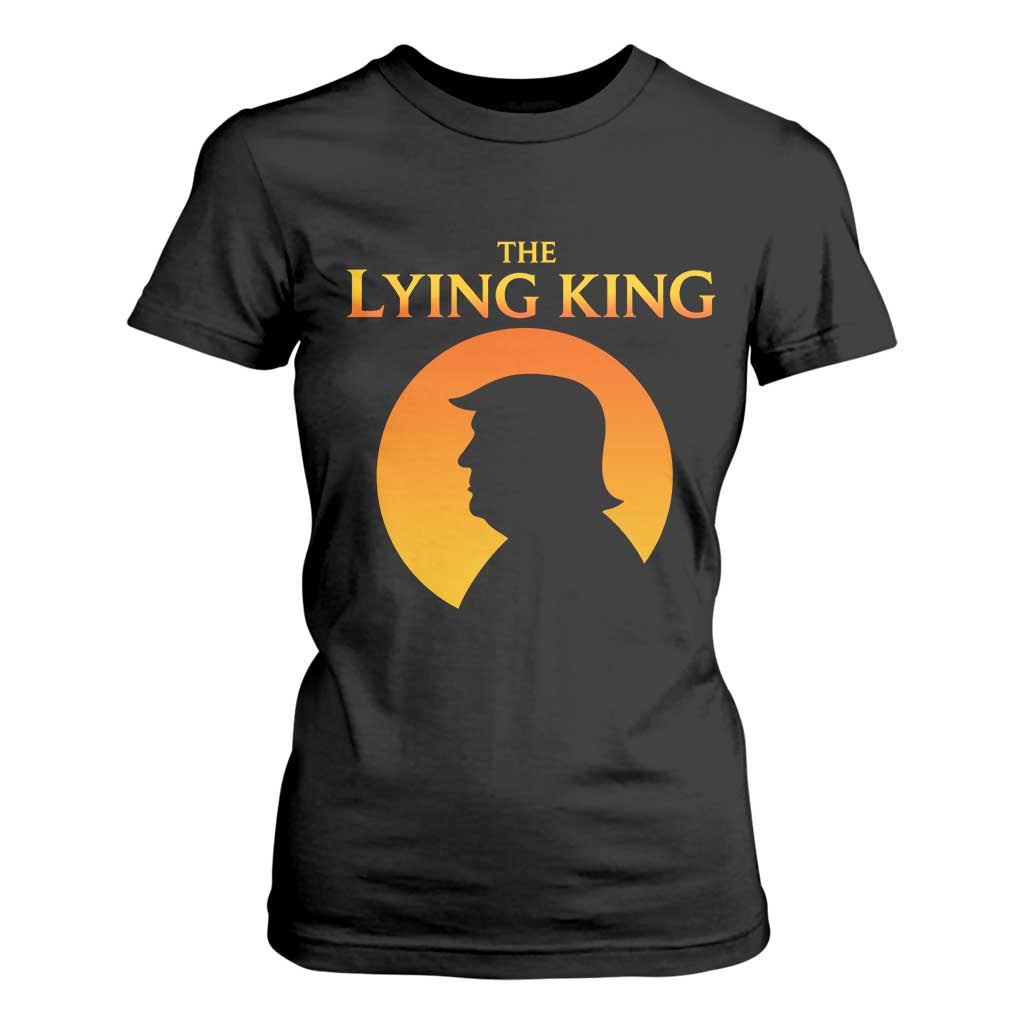 The Lying King Silhouette Sunrise Political Satire Parody Graphic T Shirt For Women TS02 Black Print Your Wear
