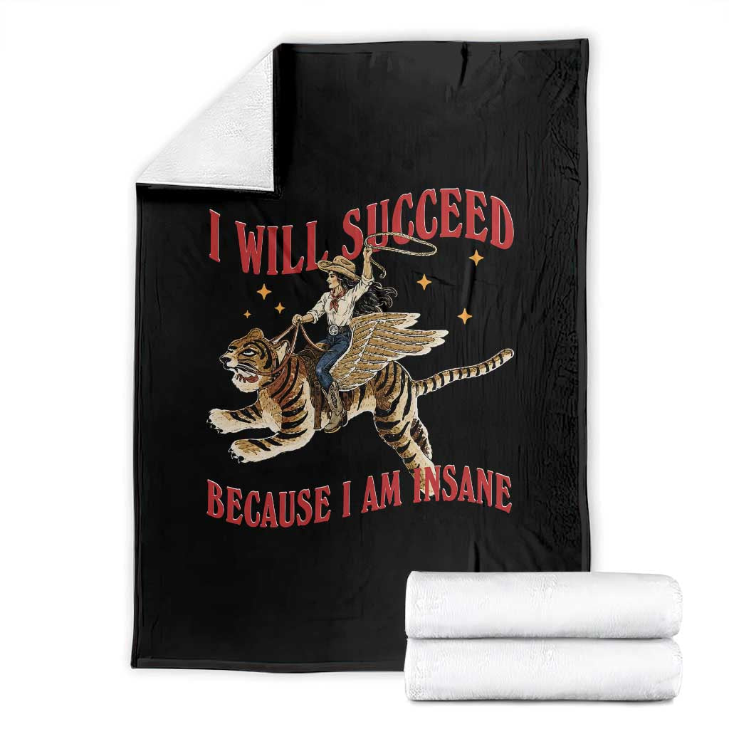 Vintage Western Cowgirl Riding Winged Tiger Graphic Throw Blanket I Will Succeed Because I Am Insane Chaotic Motivation Meme TS02 Black Print Your Wear