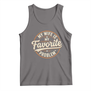 My Wife Is My Favorite Problem Vintage Circular Badge Graphic Tank Top Funny Husband Marriage Humor