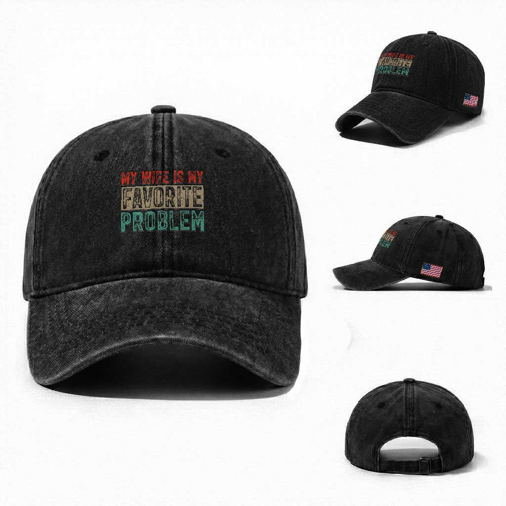 My Wife Is My Favorite Problem Retro 70s Typography Washed Cotton Baseball Cap Funny Husband Marriage Humor