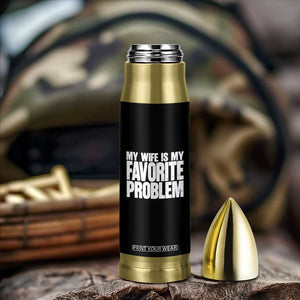 My Wife Is My Favorite Problem Minimalist Typography Bullet Tumbler Sarcastic Husband Marriage Humor