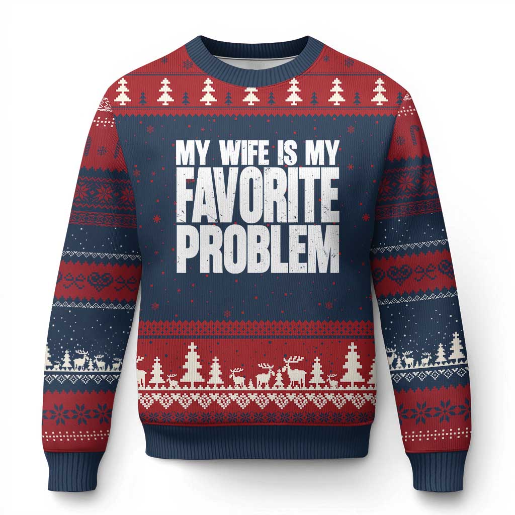 My Wife Is My Favorite Problem Minimalist Typography Ugly Christmas Sweater Sarcastic Husband Marriage Humor TS02 Navy Red Print Your Wear