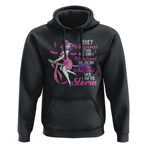 Witch Breast Cancer Hoodie I Am The Storm Support Warrior Halloween Vibe TS02 Black Print Your Wear