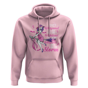 Witch Breast Cancer Hoodie I Am The Storm Support Warrior Halloween Vibe TS02 Light Pink Print Your Wear