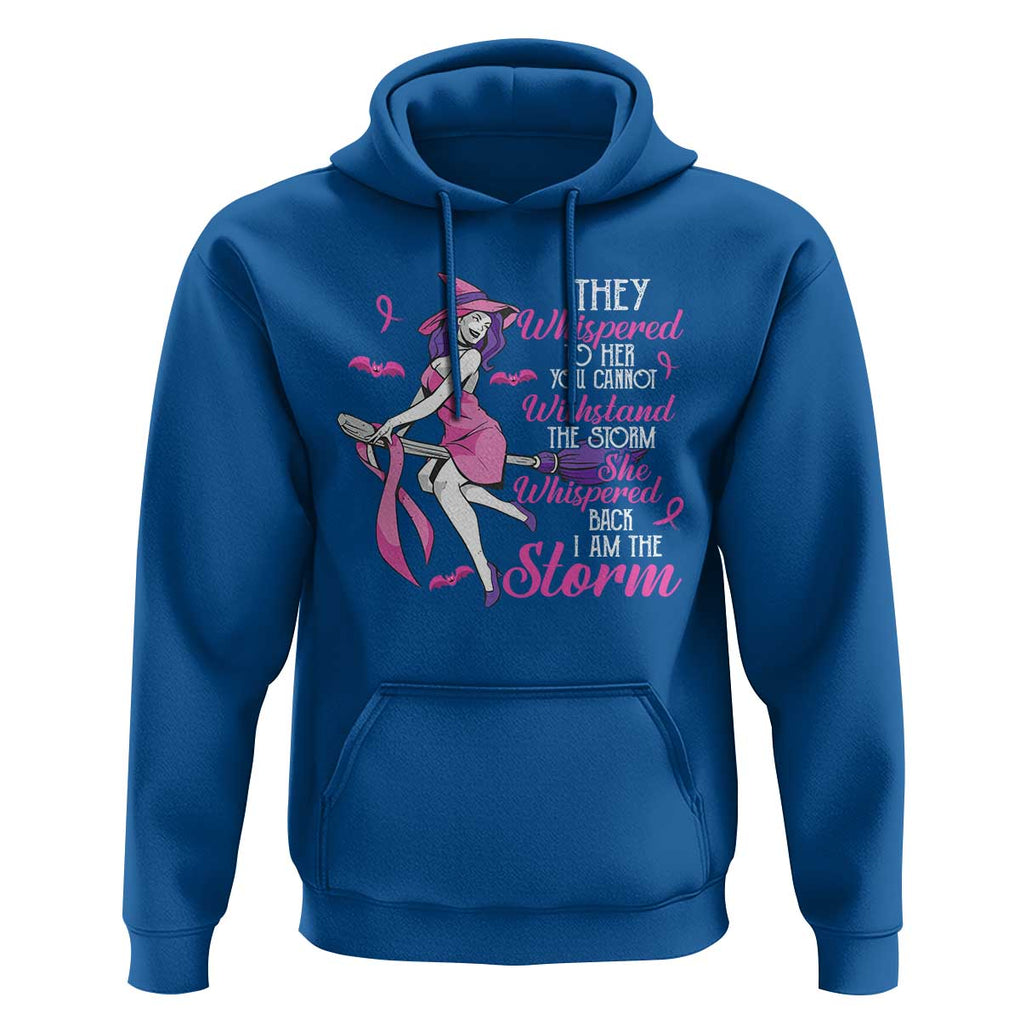 Witch Breast Cancer Hoodie I Am The Storm Support Warrior Halloween Vibe TS02 Royal Blue Print Your Wear